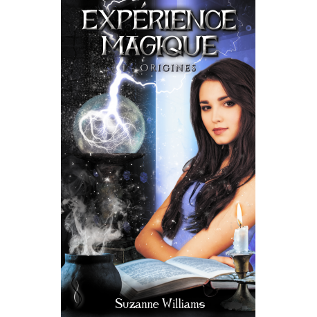 Experience magique tome 1 – Origines