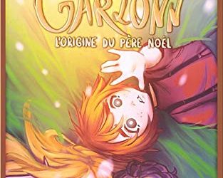 Le monde de Garlonn : L’origine du Père Noël