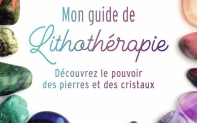Mon guide de lithothérapie