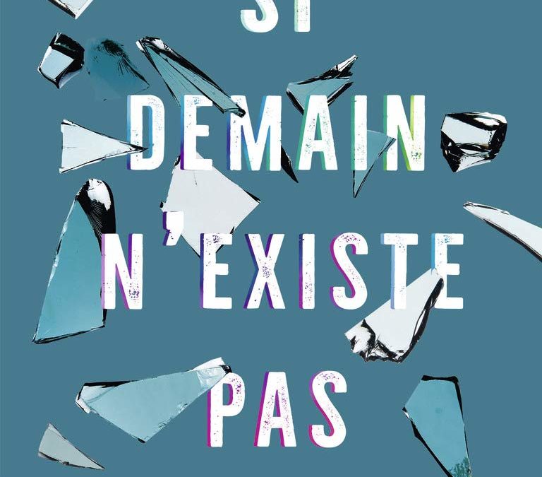 Si demain n’existe pas