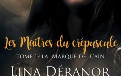 Les maîtres du crépuscule tome 1 : La marque de Caïn