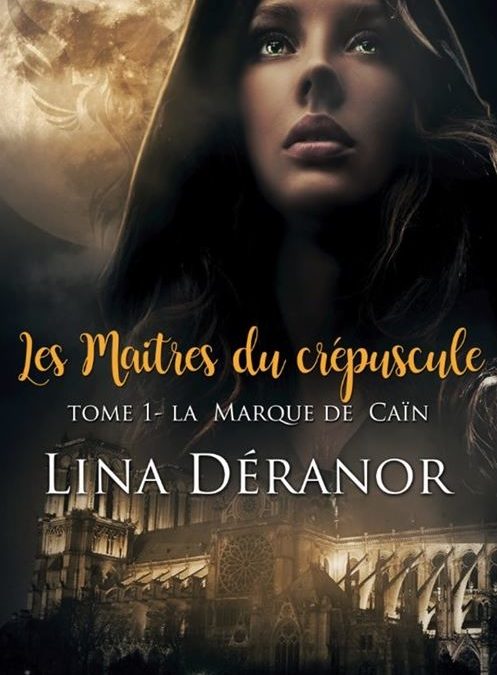 Les maîtres du crépuscule tome 1 : La marque de Caïn