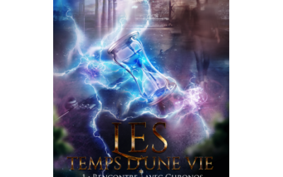 Les temps d’une vie tome 1 : Rencontre avec Chronos