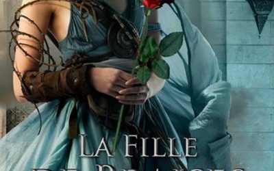 La fille de braises et de ronces tome 1