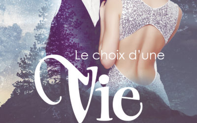 Le choix d’une vie