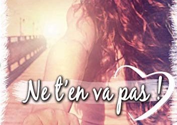 Ne t’en va pas