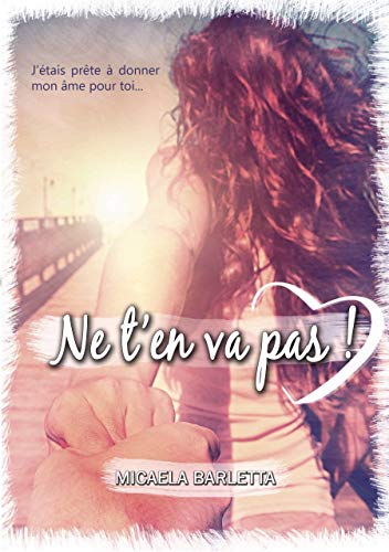 Ne t’en va pas