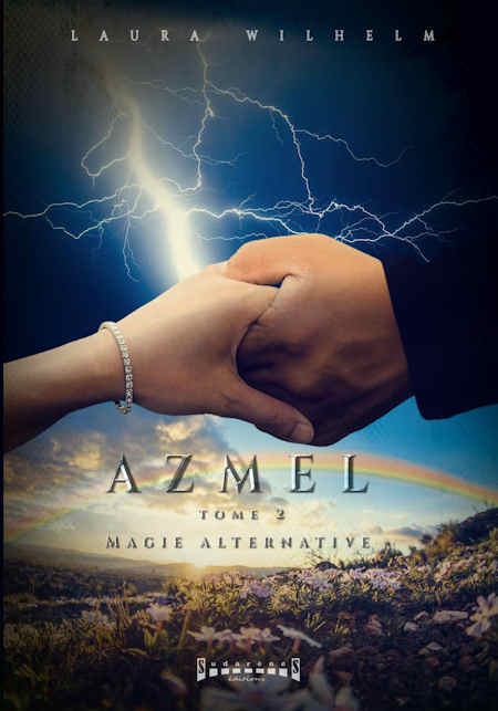 Azmel tome 2 : Magie Alternative