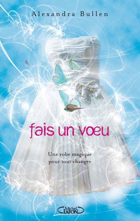 Fais un voeu tome 1