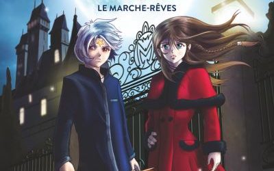 Le collège maléfique tome 1 : Le Marche-rêves