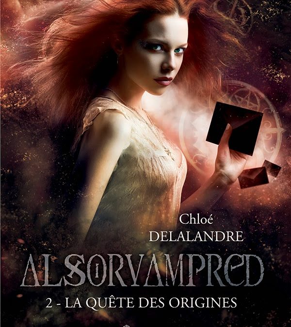 Alsorvampred tome 2 : La quête des origines