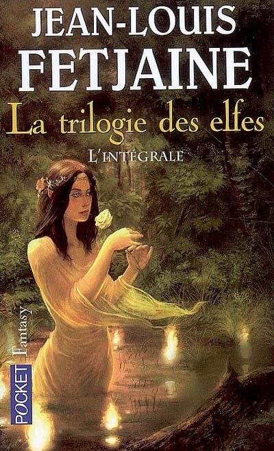 La trilogie des Elfes