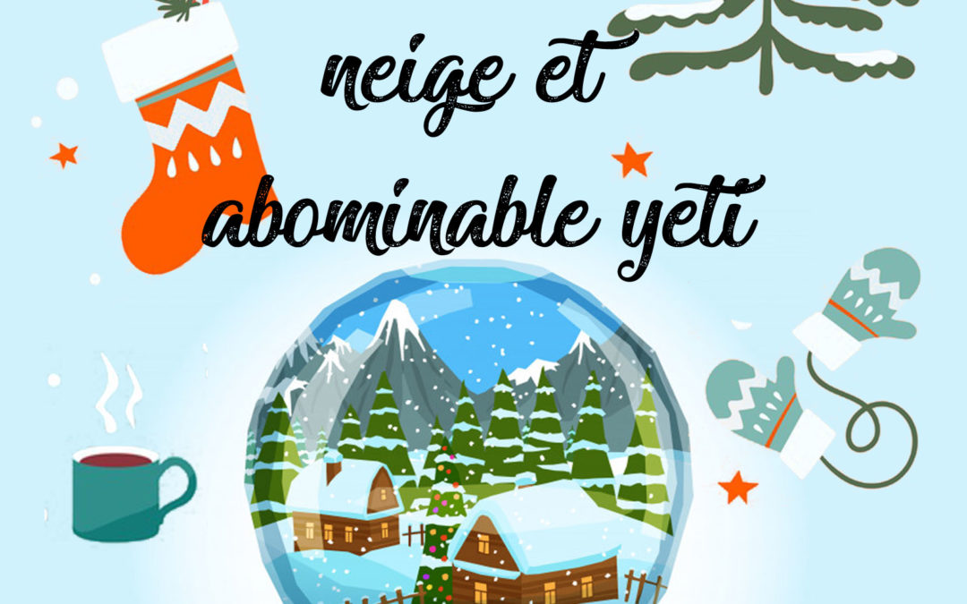 Chalet, boules de neige et abominable yéti