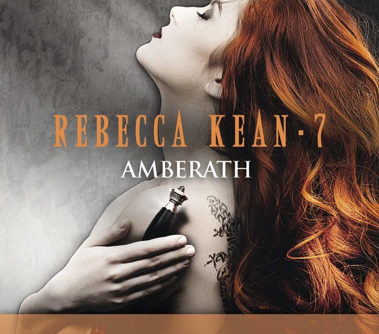Rebecca Kean tome 7 : Amberath