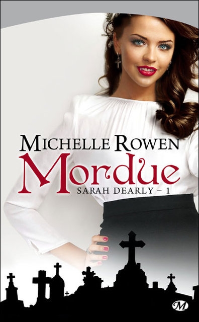 Sarah Dearly tome 1 : Mordue