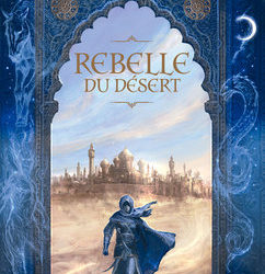 Rebelle du désert – Intégrale