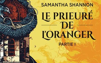 Le prieuré de l’oranger Partie I