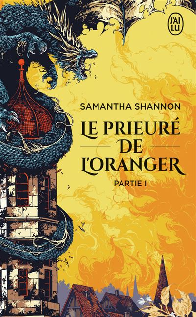 Le prieuré de l’oranger Partie I