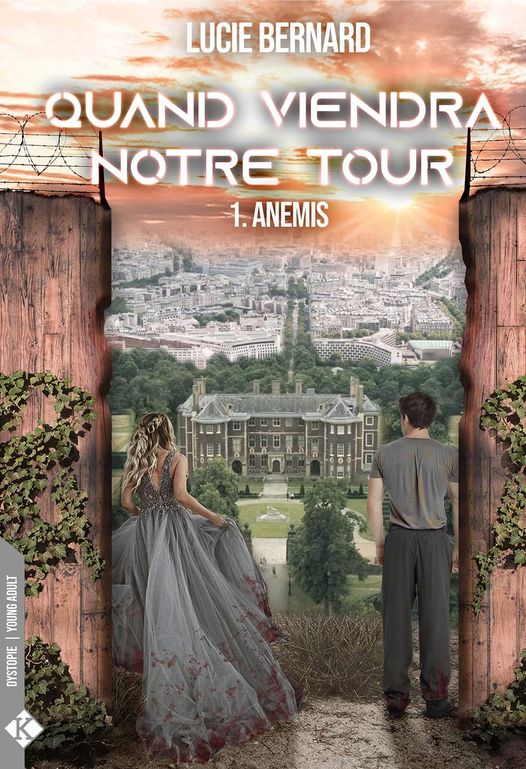 Quand viendra notre tour tome 1