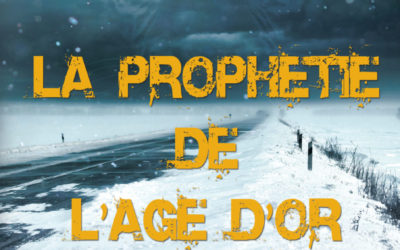 La prophétie de l’âge d’or tome 1 : Désolation