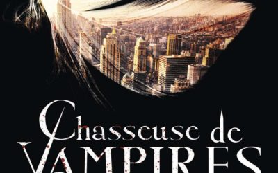 Chasseuse de vampires – Intégrale 1
