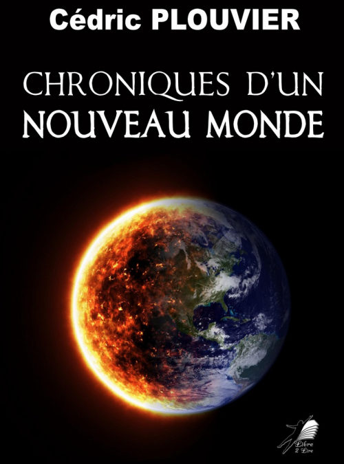 Chroniques d’un nouveau monde