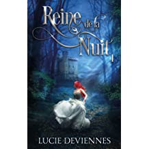 Reine de la nuit tome 1