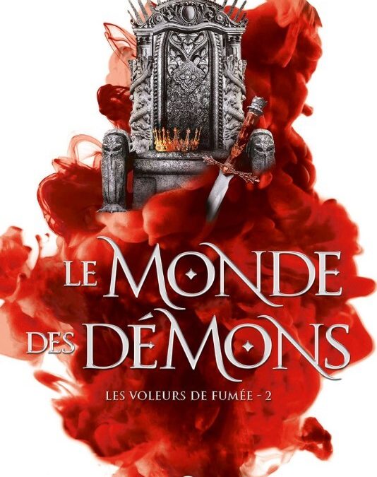 Les voleurs de fumée tome 2 : Le monde des démons