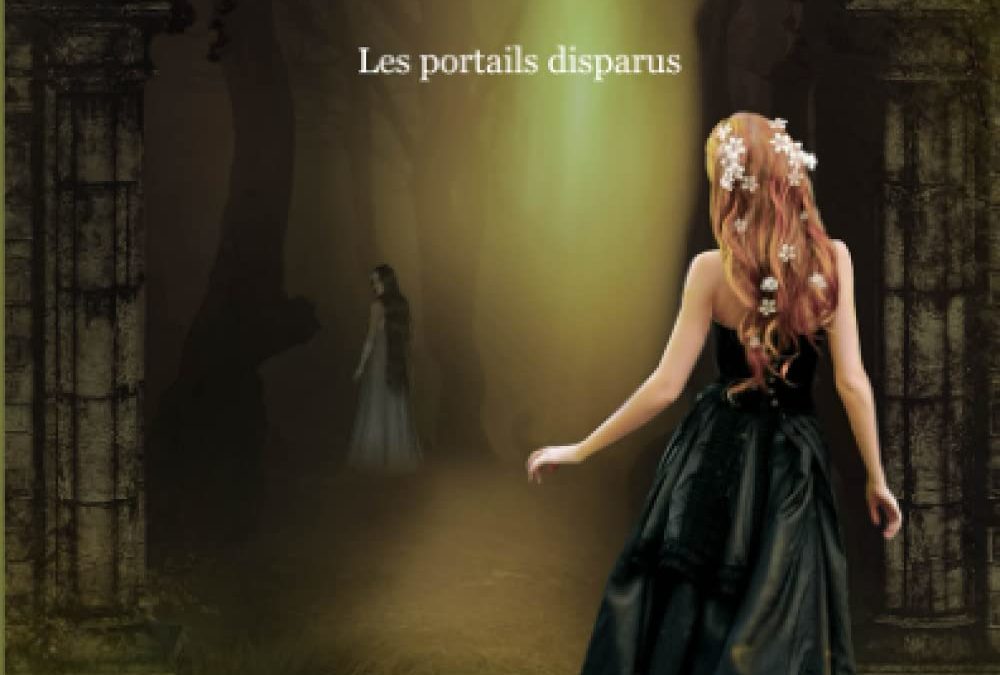 Le royaume d’Eldorine – Les portails disparus
