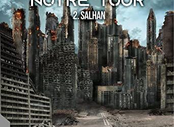 Quand viendra notre tour tome 2 : Salhan