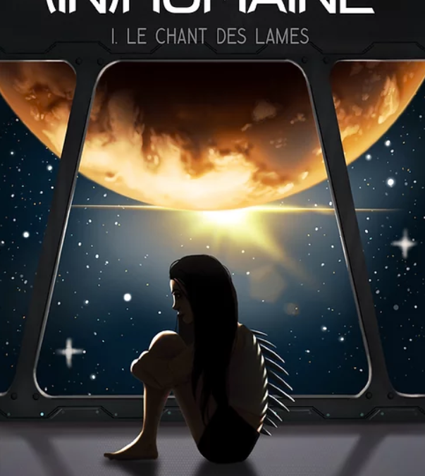 (In)Humaine tome 1 : Le chant des lames