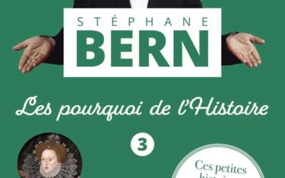 Les pourquoi de l’histoire tome 3