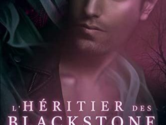 L’héritier des Blackstone tome 1 : Bienvenue à Greenfall’s Lake
