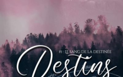 Destins croisés tome 1 : Le sang de la destinée