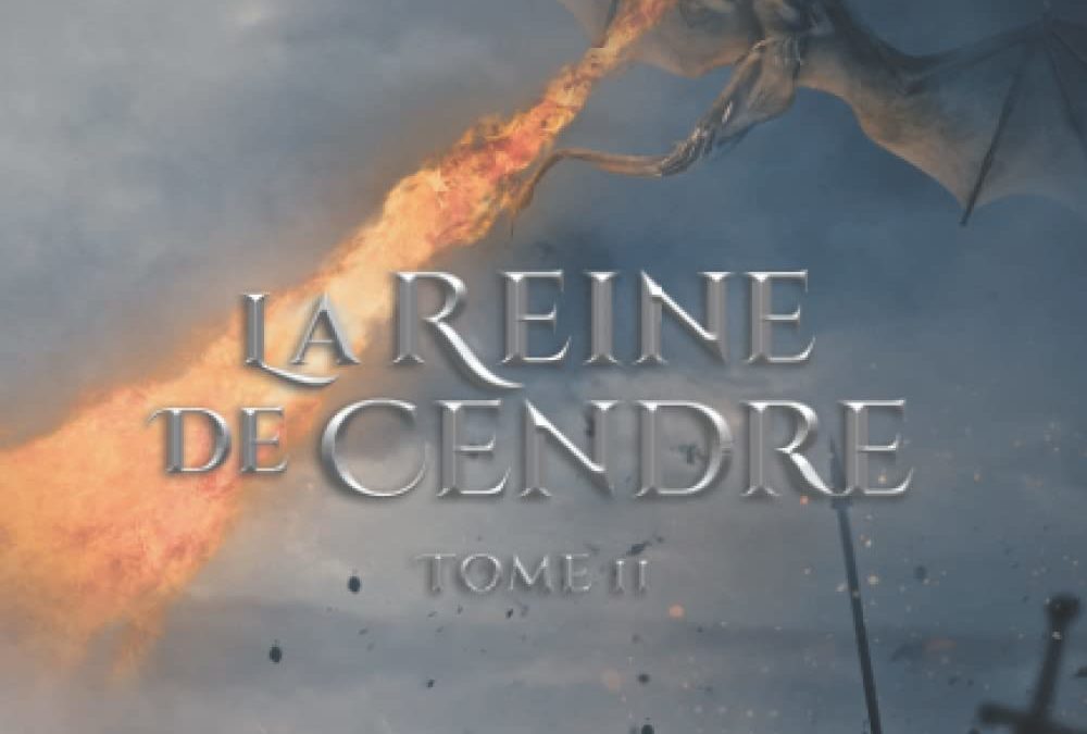 La Reine de Cendre tome 2