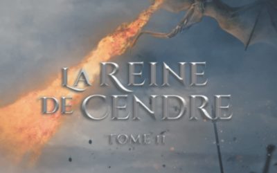 La Reine de Cendre tome 2