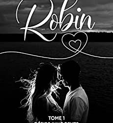 Par amour pour Robin tome 1 et 2
