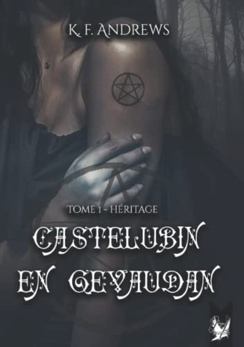 Castelubin en Gévaudan tome 1 : Héritage