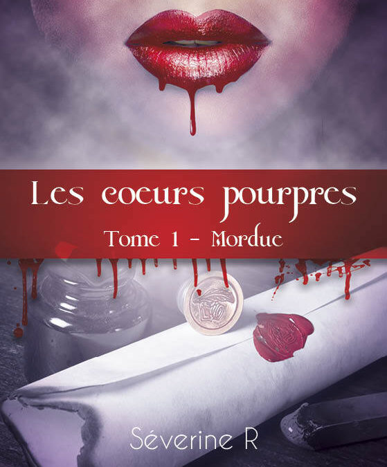 Les coeurs pourpres tome 1 : Mordue