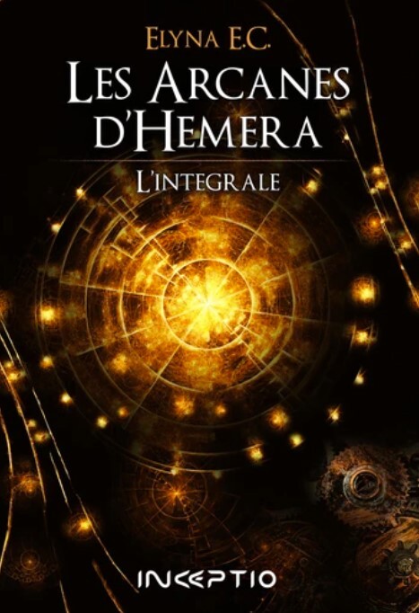 Les arcanes d'Hemera - Intégrale 17 juillet