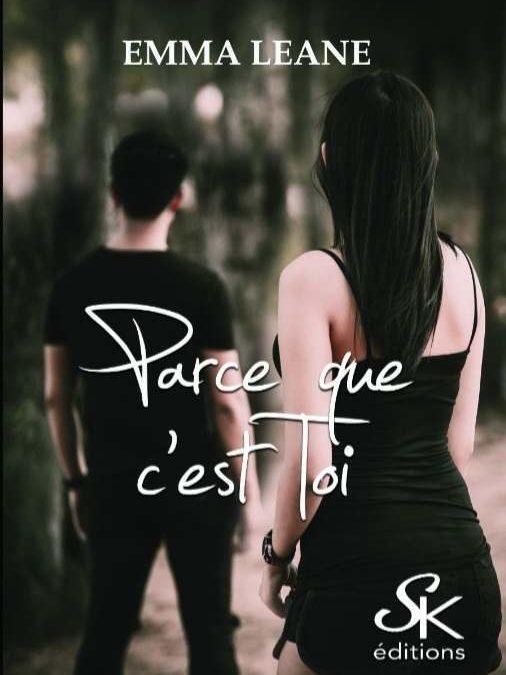 Parce que c’est toi