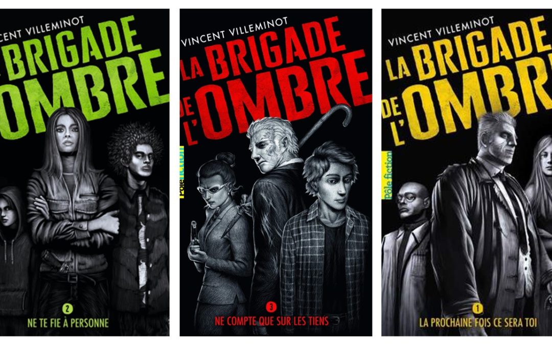 La brigade de l’ombre