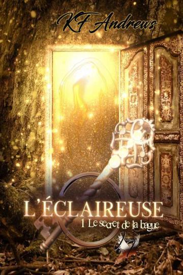 L’éclaireuse tome 1 : Le secret de la bague