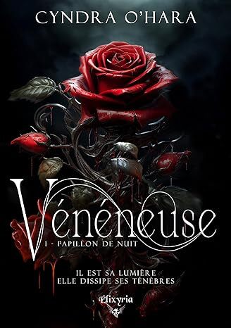 Vénéneuse tome 1 : Papillon de nuit
