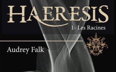 Haerisis tome 1 : Les racines