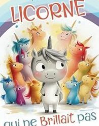 Rose, la licorne qui ne brillait pas