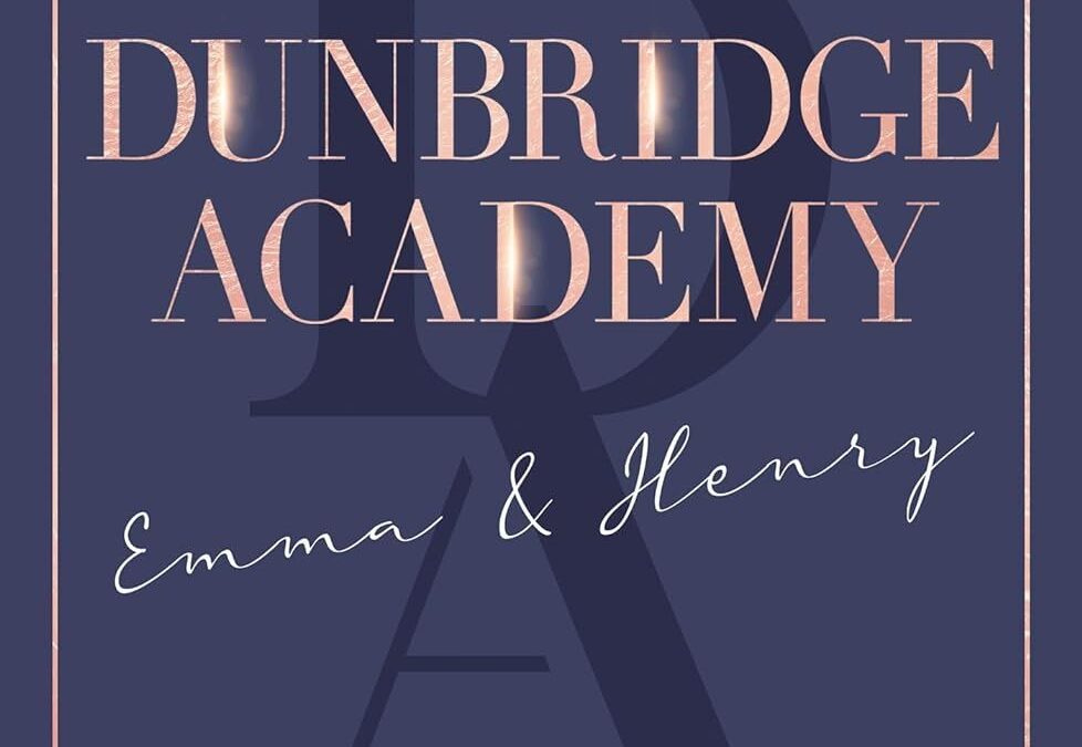 Dunbridge academy tome 1 : Emma et Henry